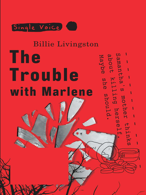 Title details for The Trouble with Marlene by Billie Livingston - Available